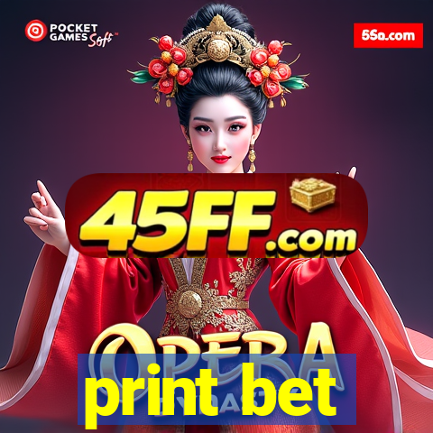 print bet